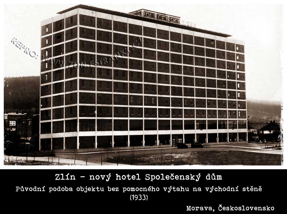 Baťův nový hotel "Společenský dům"